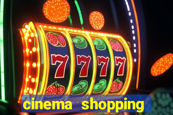 cinema shopping conquista sul